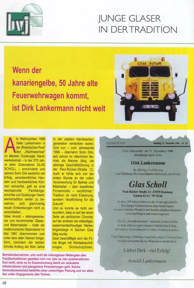 MWE Händlerprospekt 2011 von Glas Scholl (4,7 MB)"Wenn der kanariengelbe, 50 Jahre alte Feuerwehrwagen kommt, ist Dirk Lankermann nicht weit"